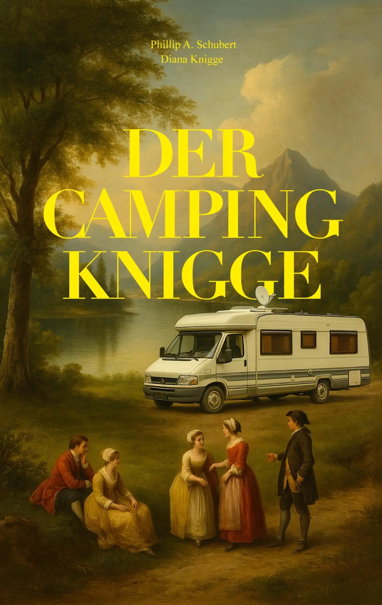 Cover: 9783819200601 | Der Camping Knigge | Phillip A. Schubert (u. a.) | Taschenbuch | 90 S.