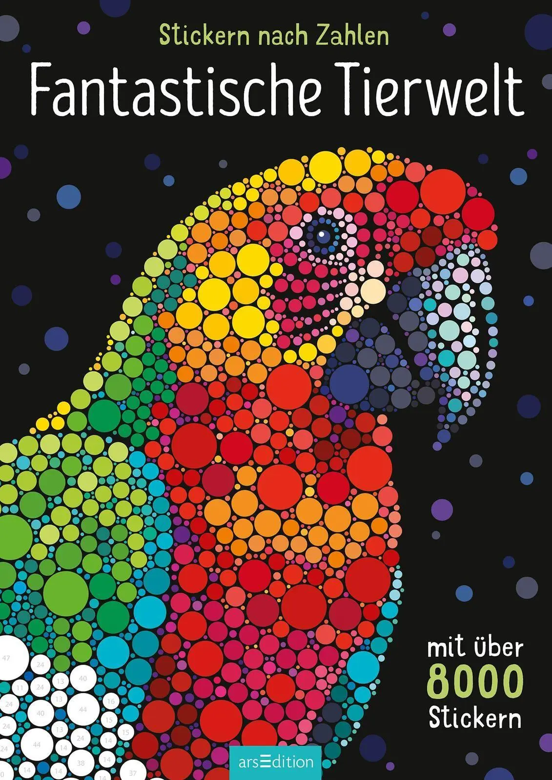 Bild: 9783845870601 | Stickern nach Zahlen - Fantastische Tierwelt | Mit über 8000 Stickern