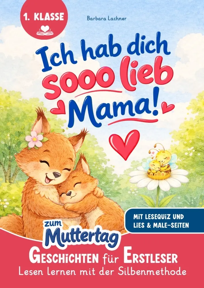 Cover: 9783903420601 | Ich hab dich SOOO lieb, Mama! | Barbara Lachner | Taschenbuch