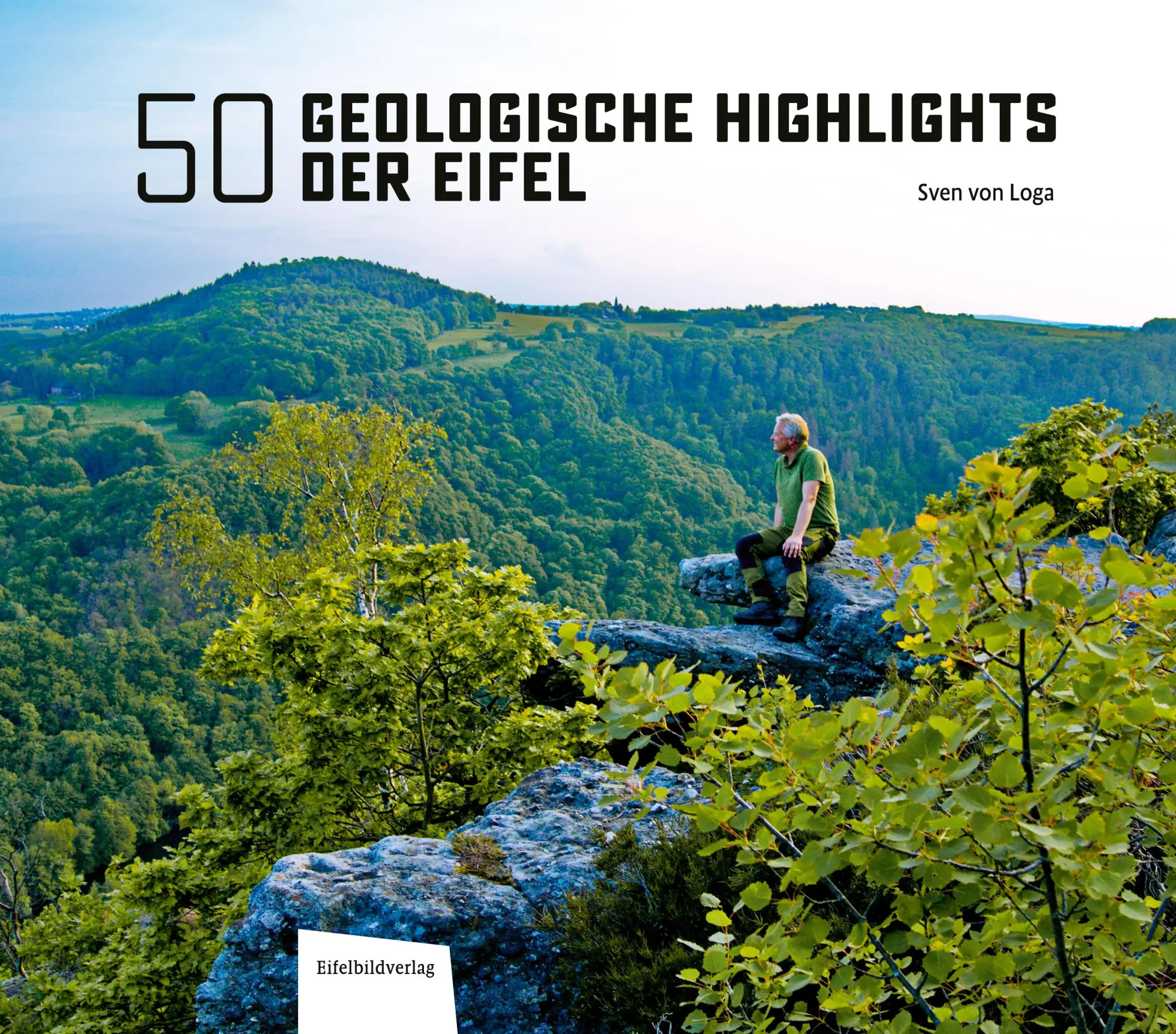 Cover: 9783985080601 | 50 Geologische Highlights der Eifel | Sven von Loga | Buch | 112 S.
