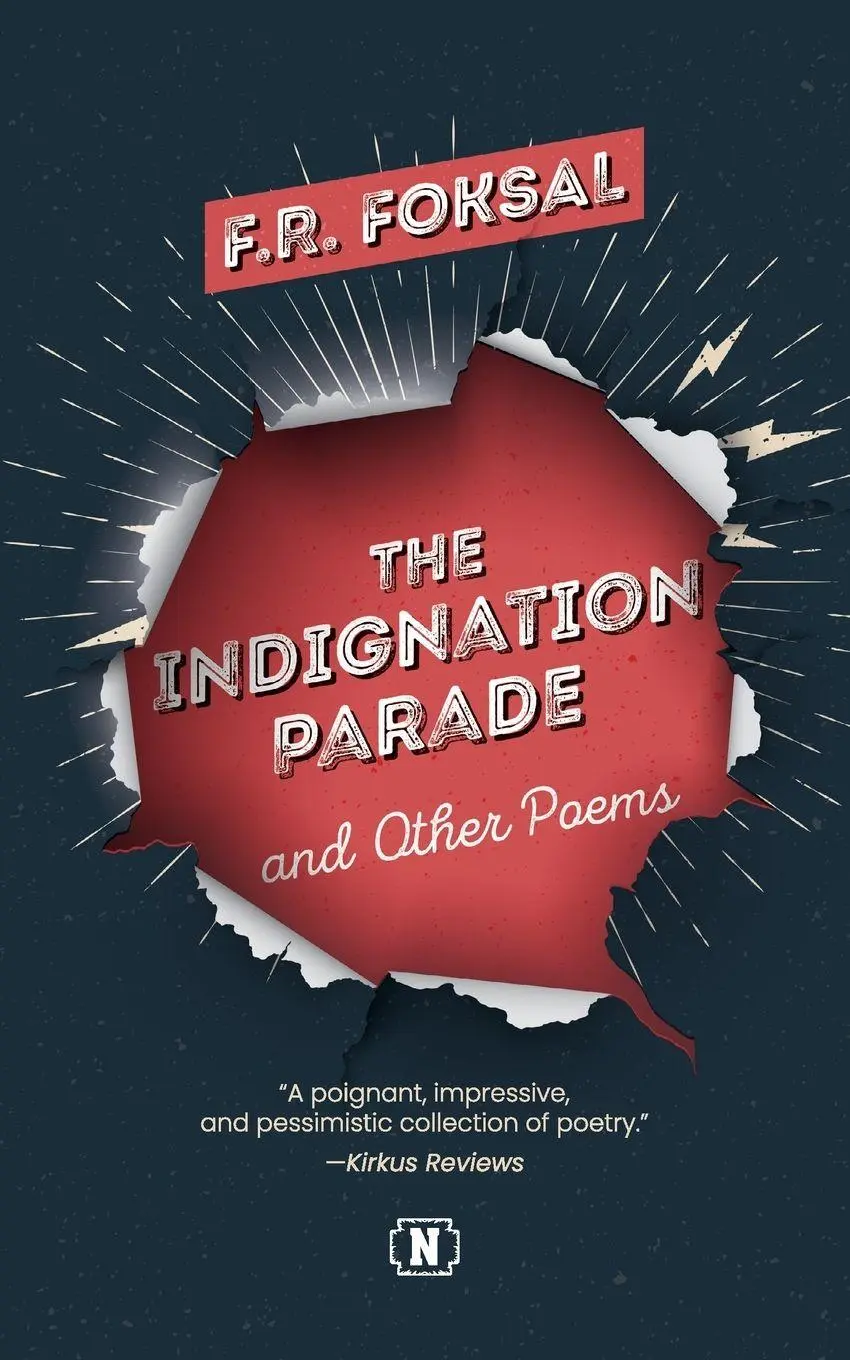 Cover: 9788396500601 | The Indignation Parade | and Other Poems | F. R. Foksal | Taschenbuch