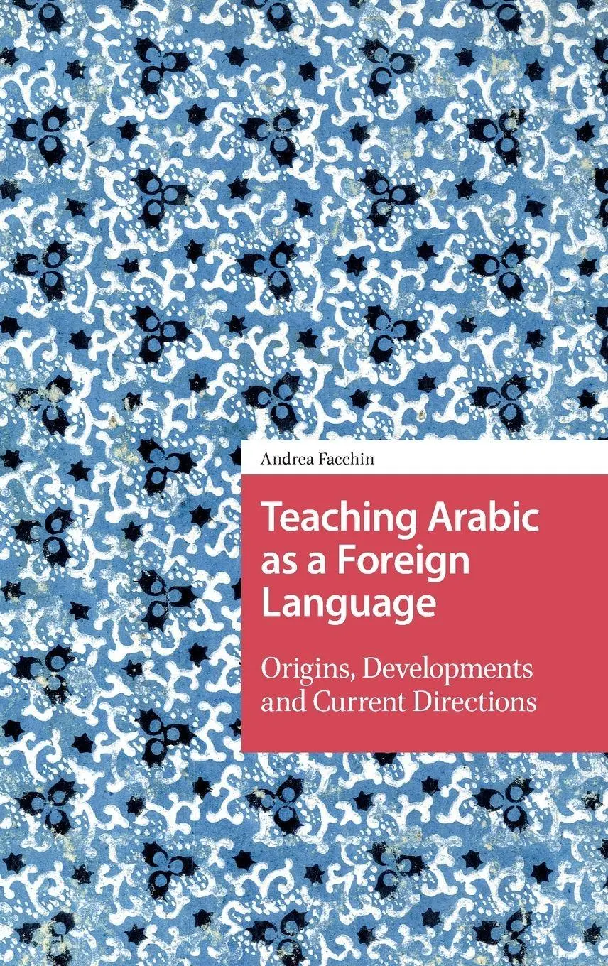 Cover: 9789463720601 | Teaching Arabic as a Foreign Language | Andrea Facchin | Buch | 2019