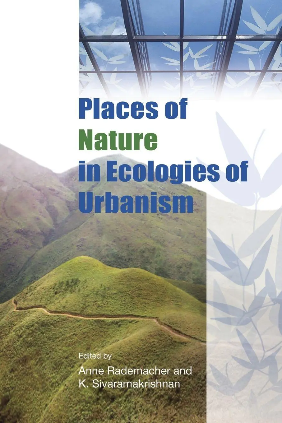 Cover: 9789888390601 | Places of Nature in Ecologies of Urbanism | Anne Rademacher (u. a.)