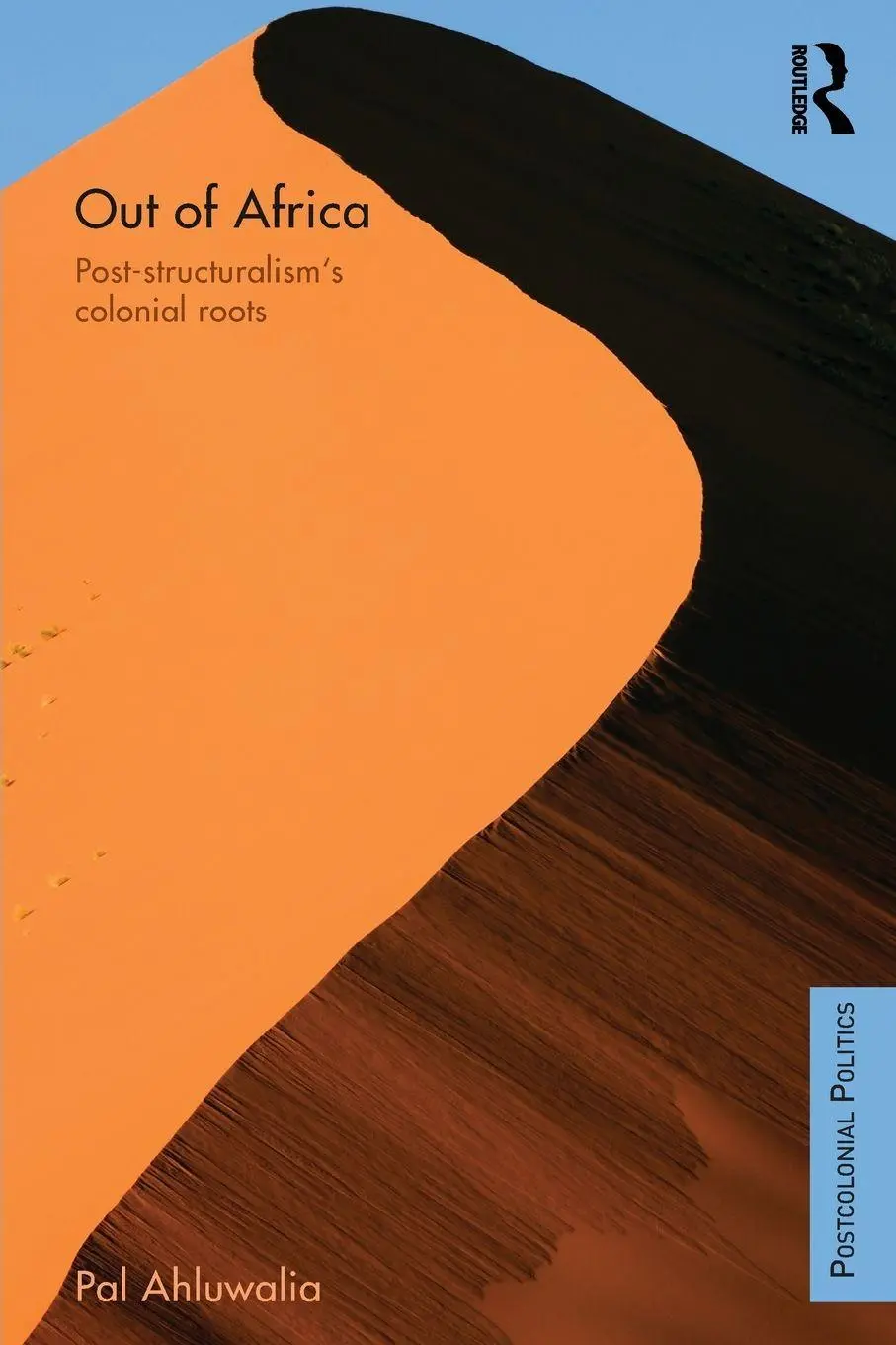 Cover: 9780415570701 | Out of Africa | Post-Structuralism's Colonial Roots | Pal Ahluwalia