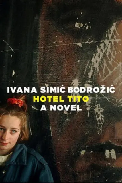 Cover: 9780995580701 | The Hotel Tito | Ivana Bodrozic | Taschenbuch | Englisch | 2017