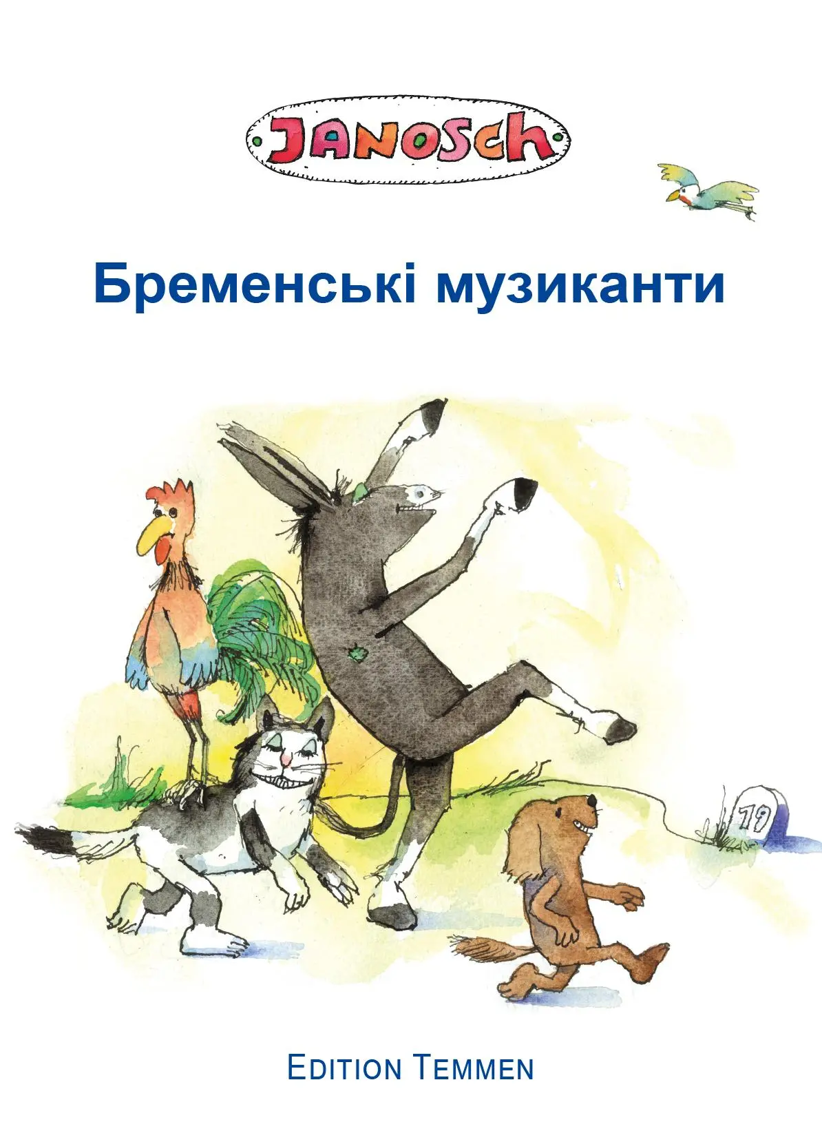 Cover: 9783837870701 | Die Bremer Stadtmusikanten, ukrainisch | Janosch | Buch | 52 S. | 2023