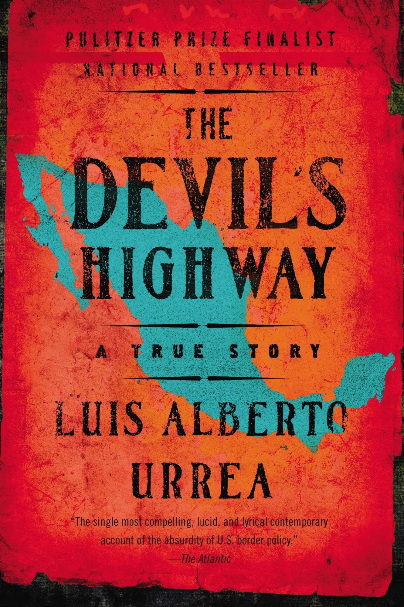 Cover: 9780316010801 | The Devil's Highway | A True Story | Luis Alberto Urrea | Taschenbuch