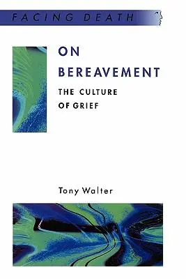 Cover: 9780335200801 | On Bereavement | Tony Walter (u. a.) | Taschenbuch | Facing Death