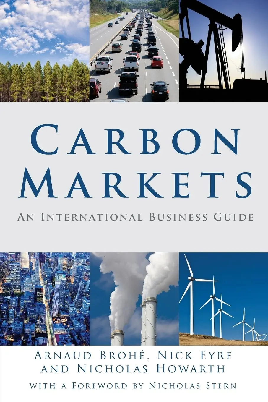 Cover: 9781138880801 | Carbon Markets | An International Business Guide | Brohe (u. a.)