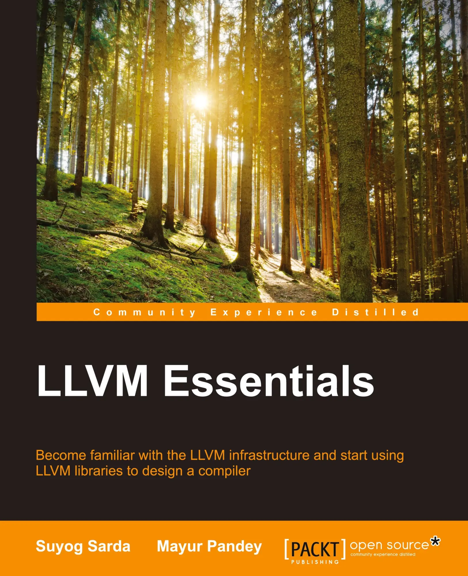 Cover: 9781785280801 | LLVM Essentials | Suyog Sarda (u. a.) | Taschenbuch | Englisch | 2015
