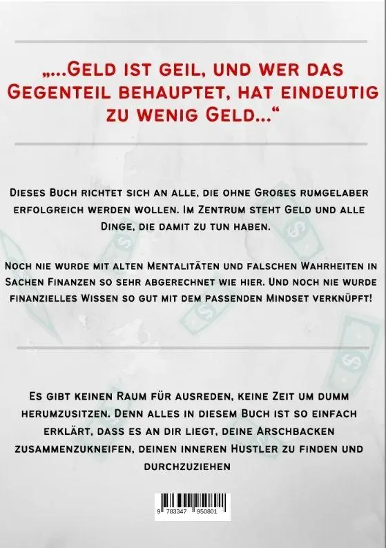 Rückseite: 9783347950801 | Geld ist Geil | Klare Wahrheiten zu ehrlichem Geld | Paul Luca Baars