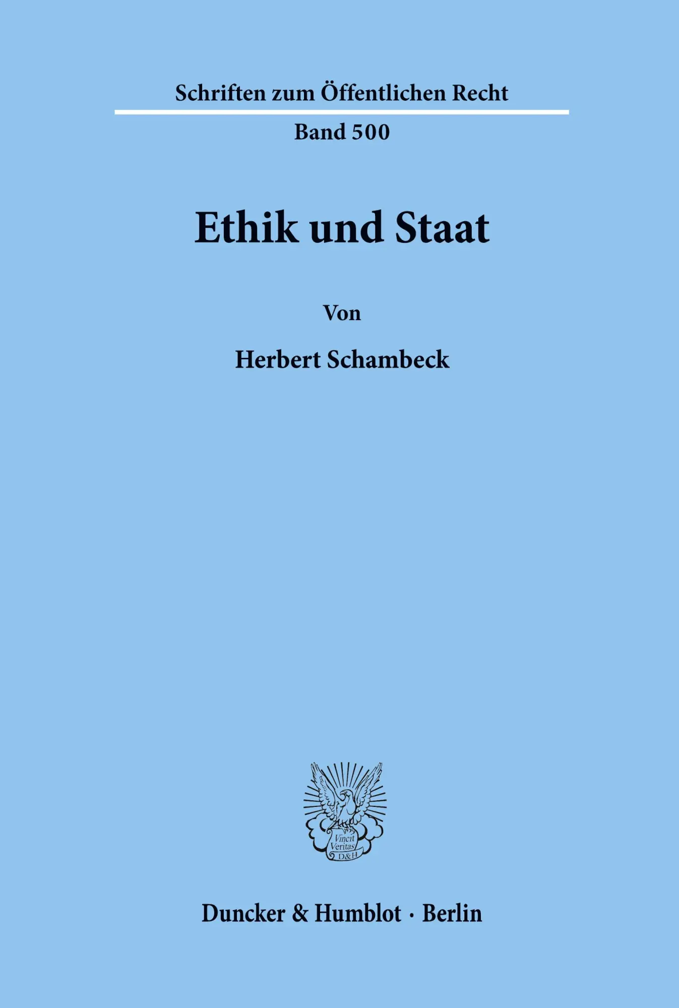 Cover: 9783428060801 | Ethik und Staat. | Herbert Schambeck | Taschenbuch | Paperback | 1986