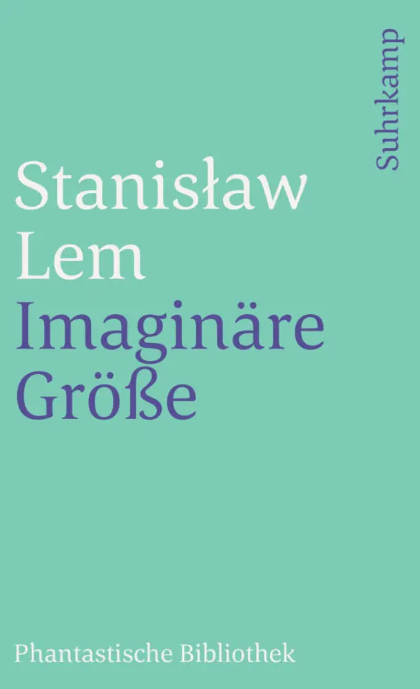 Cover: 9783518390801 | Imaginäre Größe | Stanislaw Lem | Taschenbuch | 208 S. | Deutsch