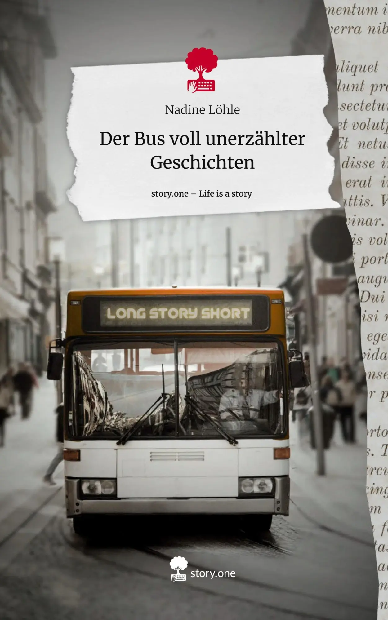 Cover: 9783711580801 | Der Bus voll unerzählter Geschichten. Life is a Story - story.one