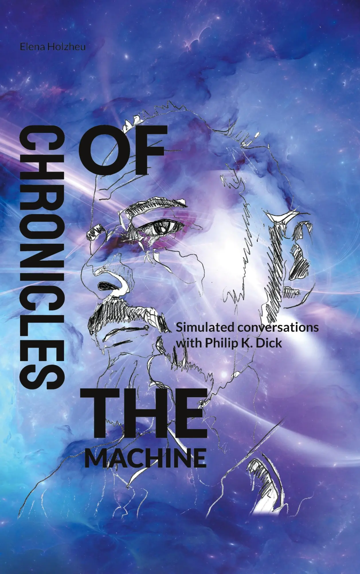 Cover: 9783758350801 | Chronicles of the Machine | Elena Holzheu | Taschenbuch | Englisch