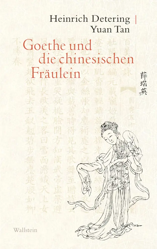 Cover: 9783835330801 | Goethe und die chinesischen Fräulein | Heinrich Detering (u. a.)