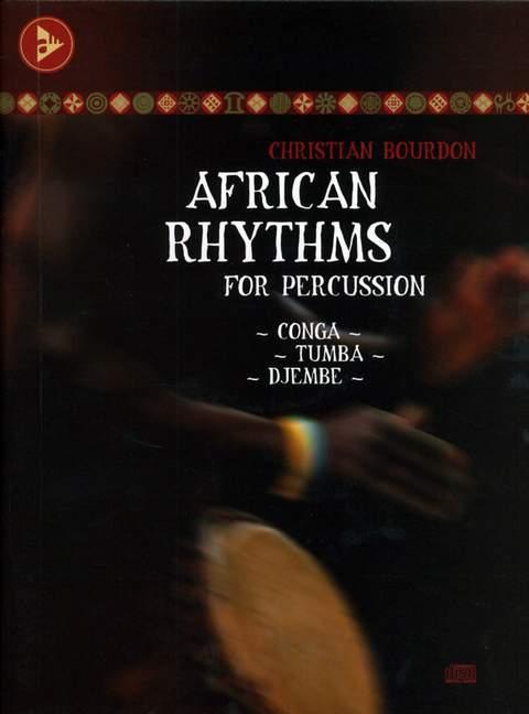 Cover: 9783892210801 | African Rhythms for Percussion | Christian Bourdon | Buch | 48 S.