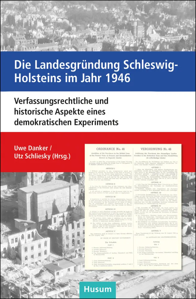 Cover: 9783967170801 | Die Landesgründung Schleswig-Holsteins im Jahr 1946 | Danker (u. a.)