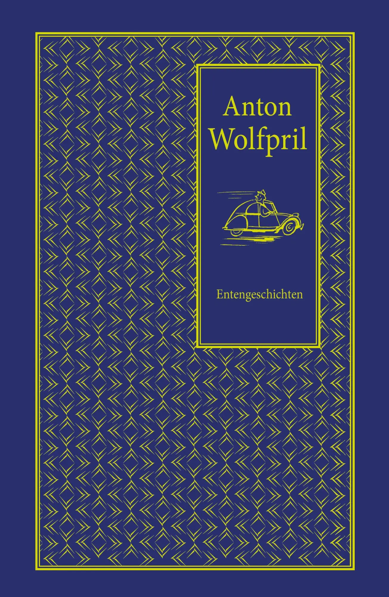 Cover: 9783982160801 | Entengeschichten | Ein Jahr im Citroën 2CV | Anton Wolfpril | Buch