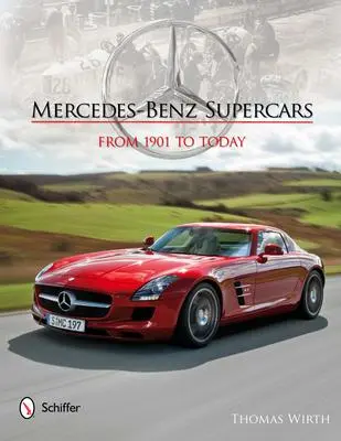 Cover: 9780764340901 | Mercedes-Benz Supercars | From 1901 to Today | Thomas Wirth | Buch