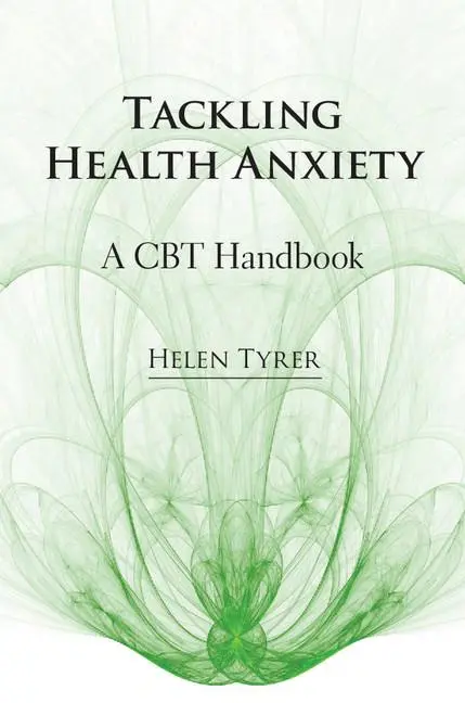 Cover: 9781908020901 | Tackling Health Anxiety | Helen Tyrer | Taschenbuch | Englisch | 2021