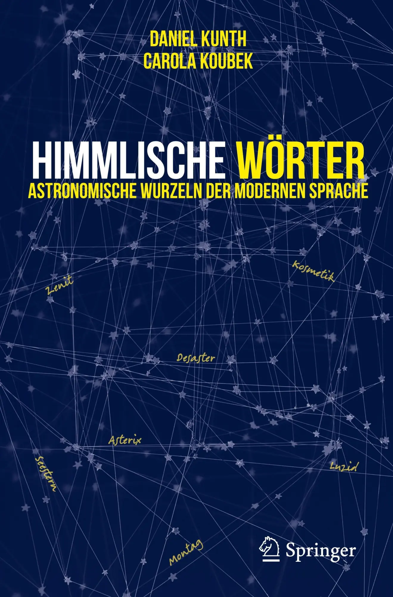 Cover: 9783031960901 | Himmlische Wörter | Astronomische Wurzeln der Modernen Sprache | Buch