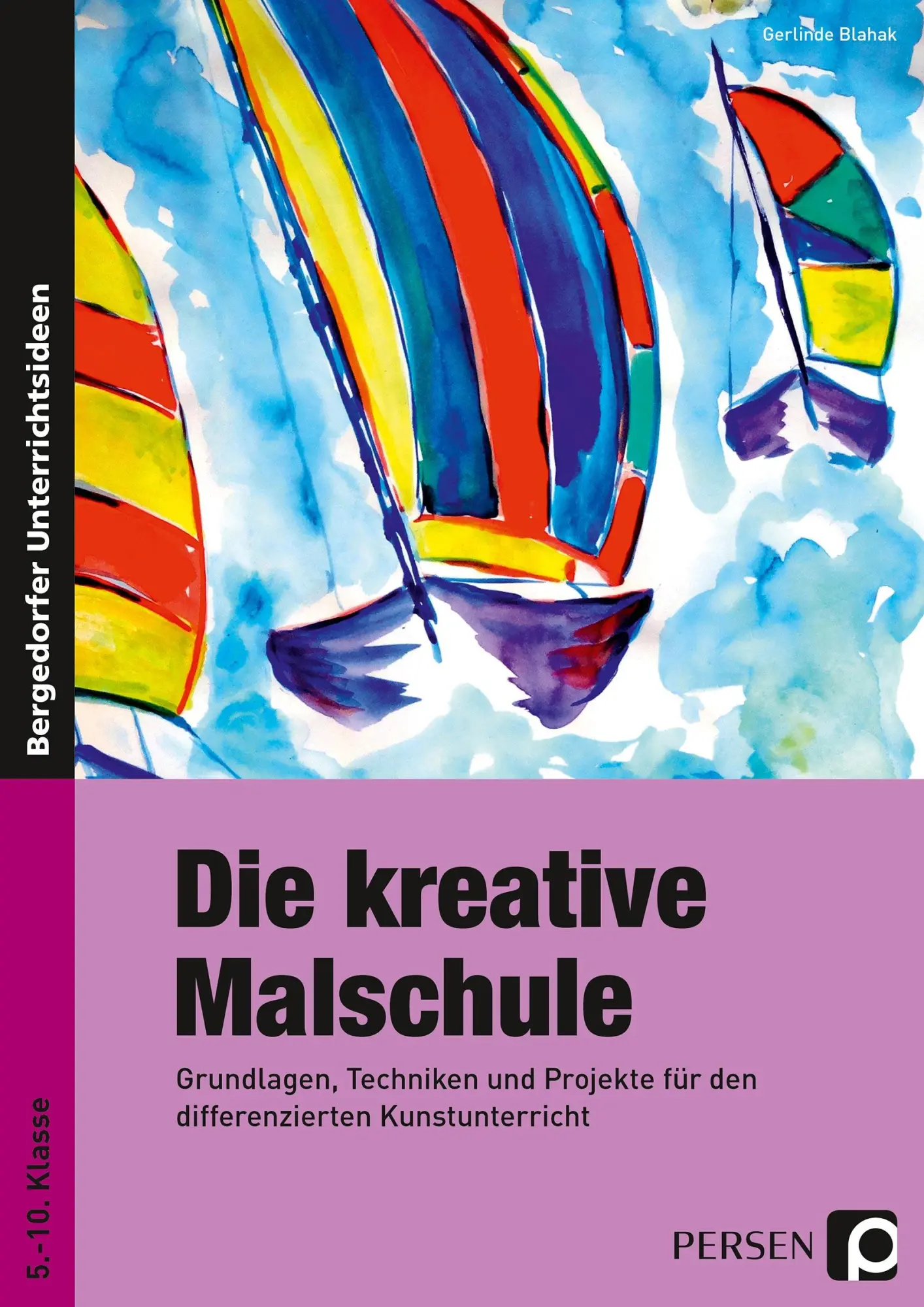 Cover: 9783403200901 | Die kreative Malschule | Gerlinde Blahak | Taschenbuch | 62 S. | 2017