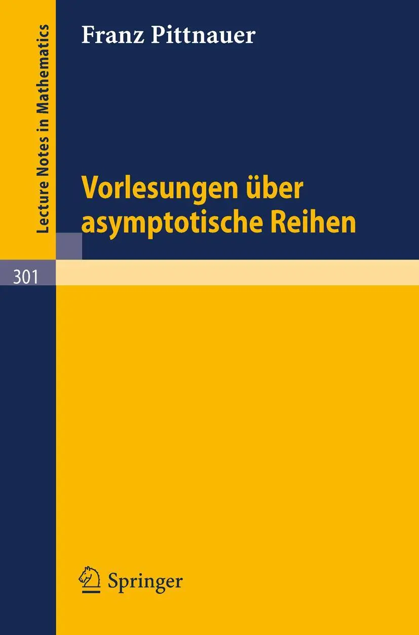 Vorlesungen über asymptotische Reihen (Lecture Notes in Mathematics, Band 301)