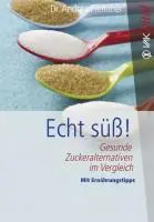 Cover: 9783867310901 | Echt süß! | Andrea Flemmer | Taschenbuch | VAK Kompakt | 109 S. | 2011