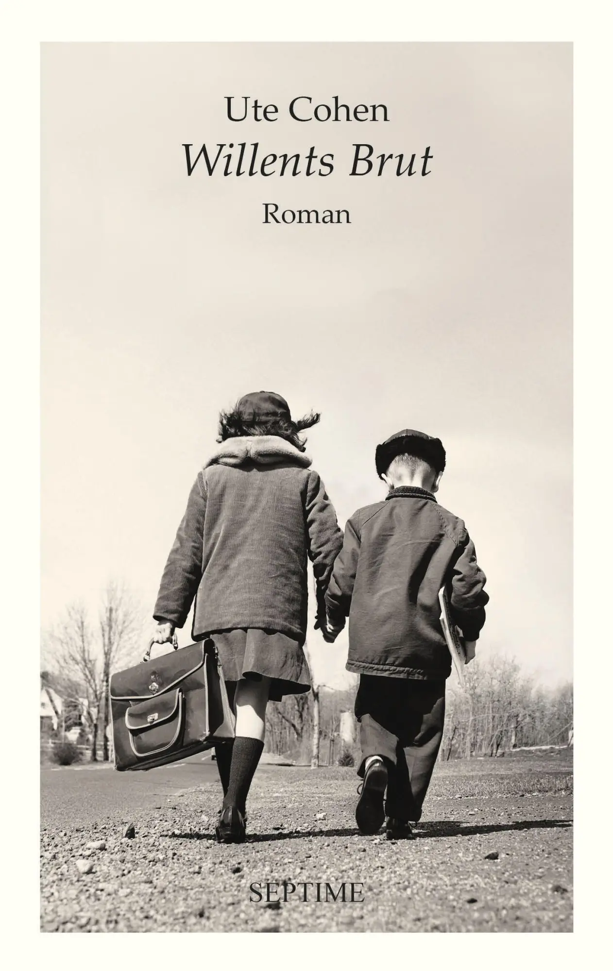 Cover: 9783991200901 | Willents Brut | Ute Cohen | Buch | 216 S. | Deutsch | 2026