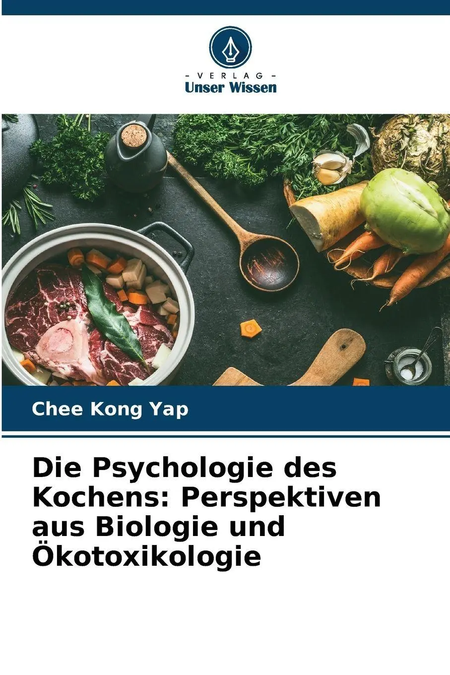 Cover: 9786209960901 | Die Psychologie des Kochens: Perspektiven aus Biologie und...