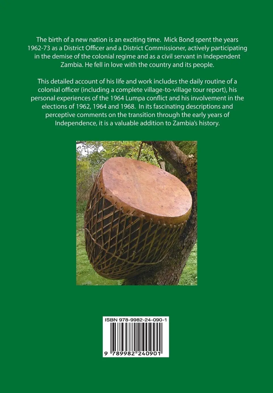 Rückseite: 9789982240901 | From Northern Rhodesia to Zambia. Recollections of a DO/DC 1962-73