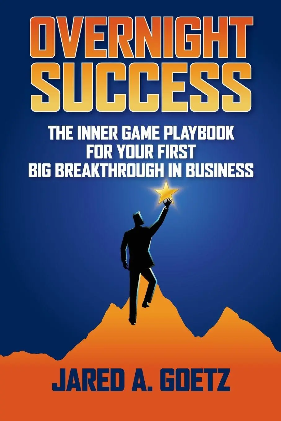 Cover: 9798989670901 | Overnight Success | Jared Goetz | Taschenbuch | Englisch | 2019