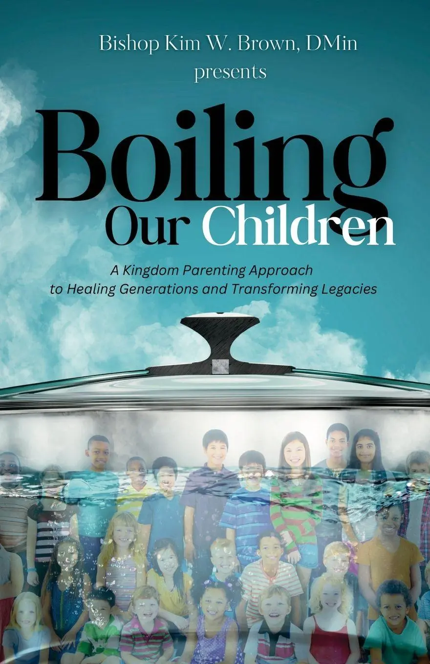 Cover: 9798989810901 | Boiling Our Children | Kim W Brown | Taschenbuch | Englisch | 2024