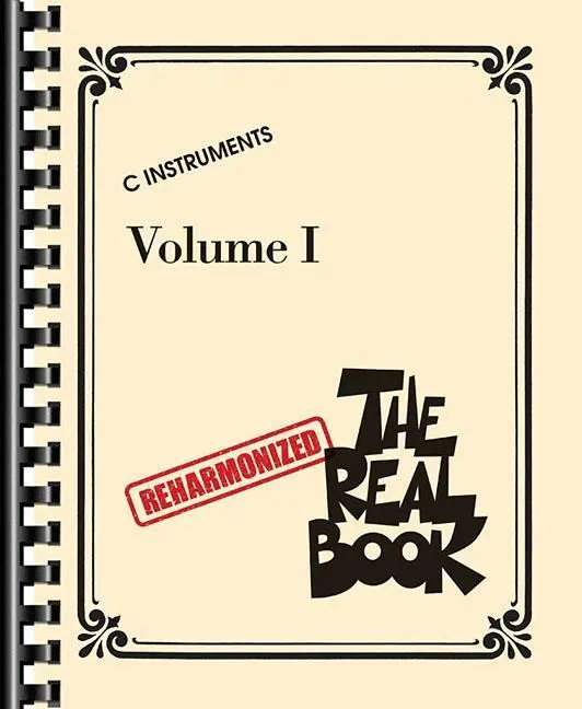 Cover: 888680791001 | The Reharmonized Real Book - Volume 1: C Instruments | Taschenbuch