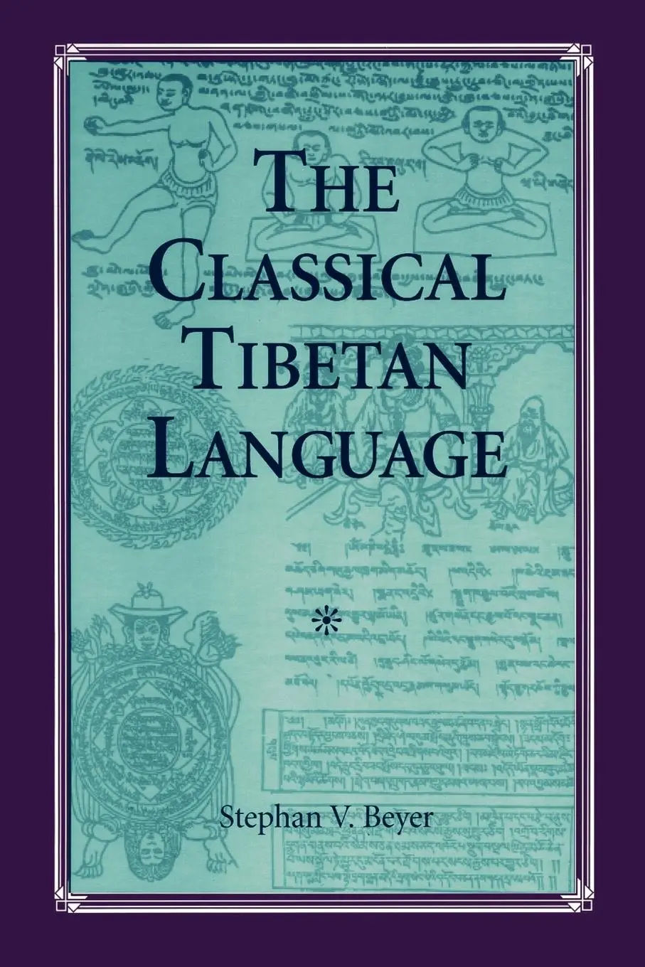 Cover: 9780791411001 | The Classical Tibetan Language | Stephan V. Beyer | Taschenbuch | 1992