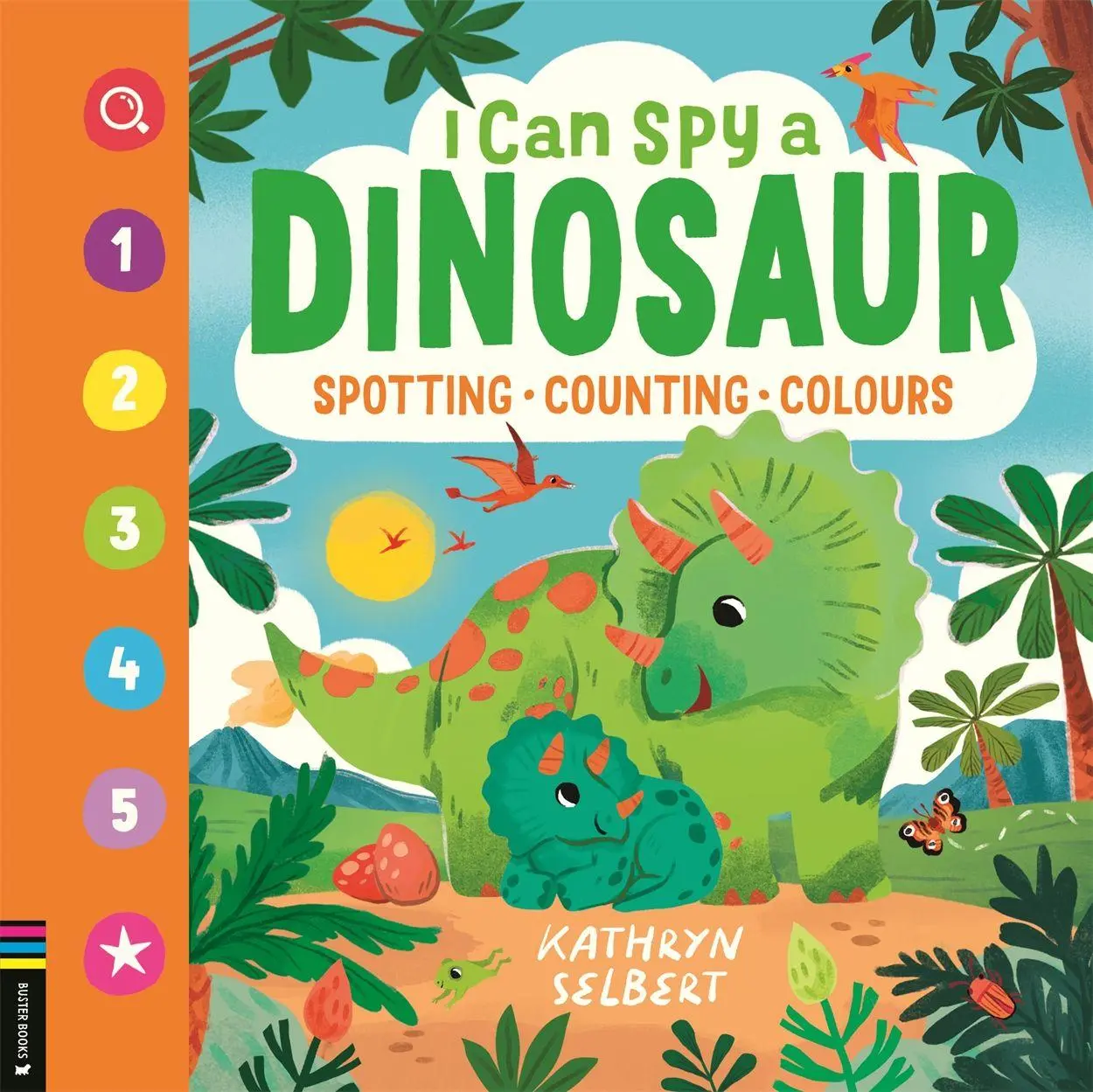 Cover: 9781837251001 | I Can Spy a Dinosaur | Spotting, Counting, Colours | Buster Books