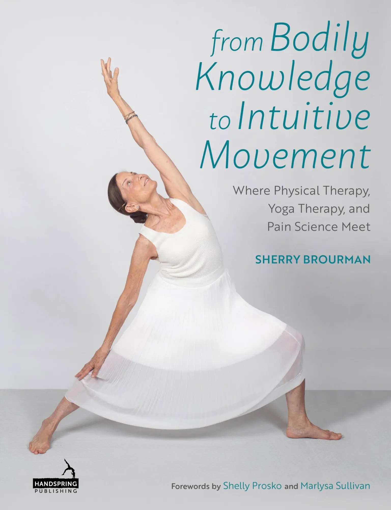 Cover: 9781909141001 | From Bodily Knowledge to Intuitive Movement | Sherry Brourman | Buch