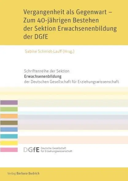 Cover: 9783847401001 | Vergangenheit als Gegenwart - Zum 40-jährigen Bestehen der Sektion...