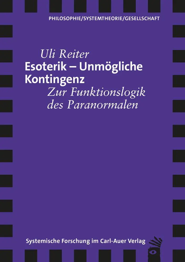Cover: 9783849791001 | Esoterik - Unmögliche Kontingenz | Zur Funktionslogik des Paranormalen