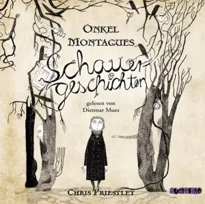 Cover: 9783867371001 | Onkel Montagues Schauergeschichten | Chris Priestley | Audio-CD | 2010