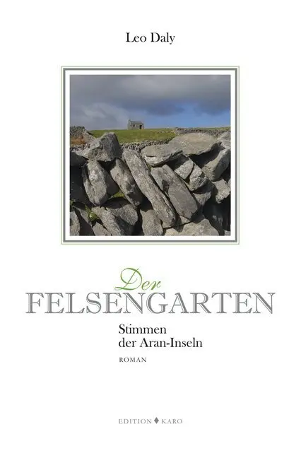 Cover: 9783945961001 | Der Felsengarten | Stimmen der Aran-Inseln | Leo Daly | Buch | 202 S.