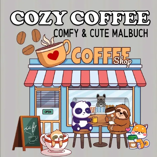 Cover: 9783565001101 | Cozy Coffee Malbuch Kaffee und Freunde Cute und Comfy - Malbuch für...