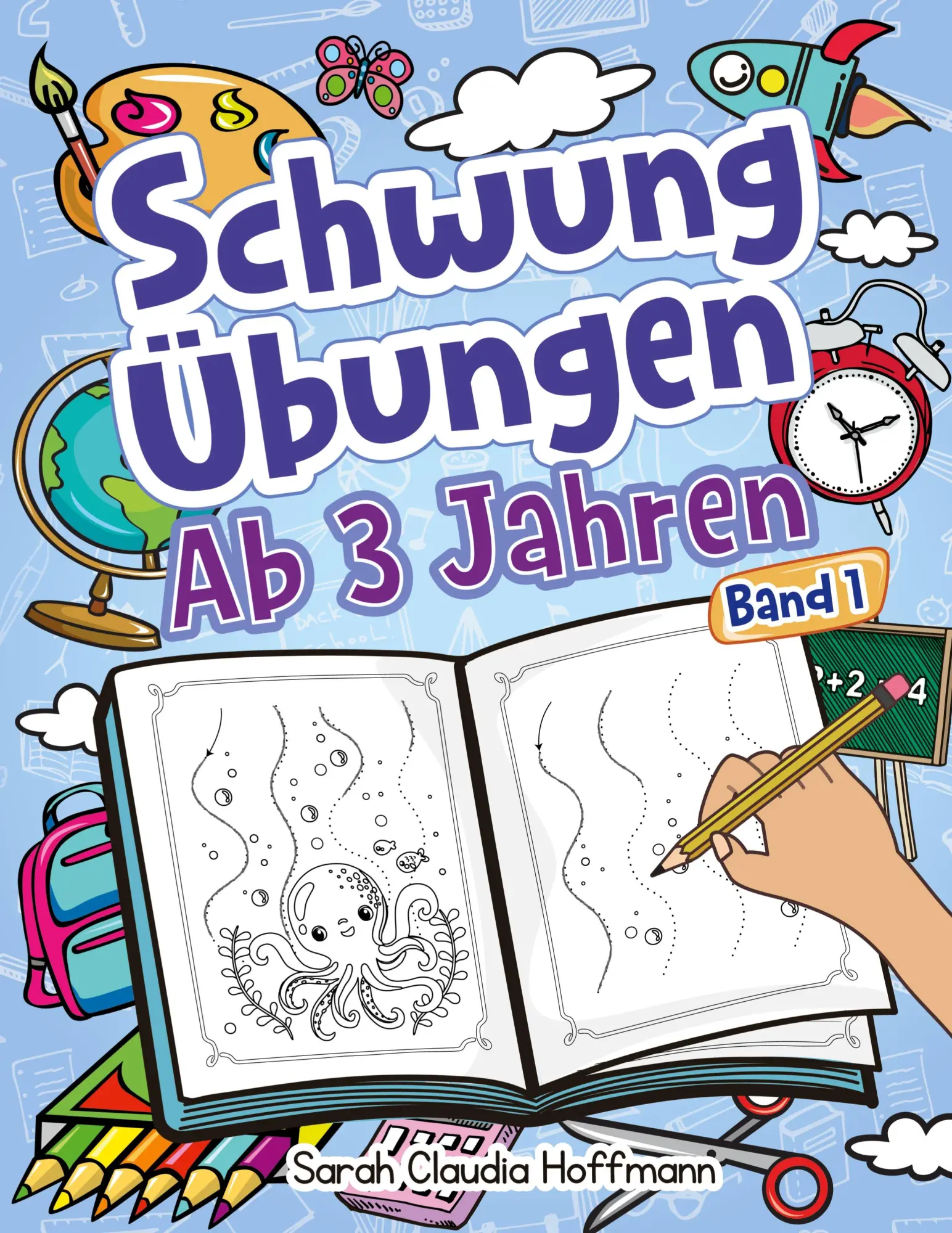 Cover: 9783969261101 | Schwungübungen Ab 3 Jahren | Sarah Claudia Hoffmann | Taschenbuch