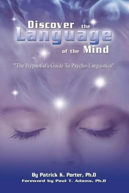Cover: 9780976171201 | Discover the Language of the Mind | Patrick Kelly Porter | Taschenbuch