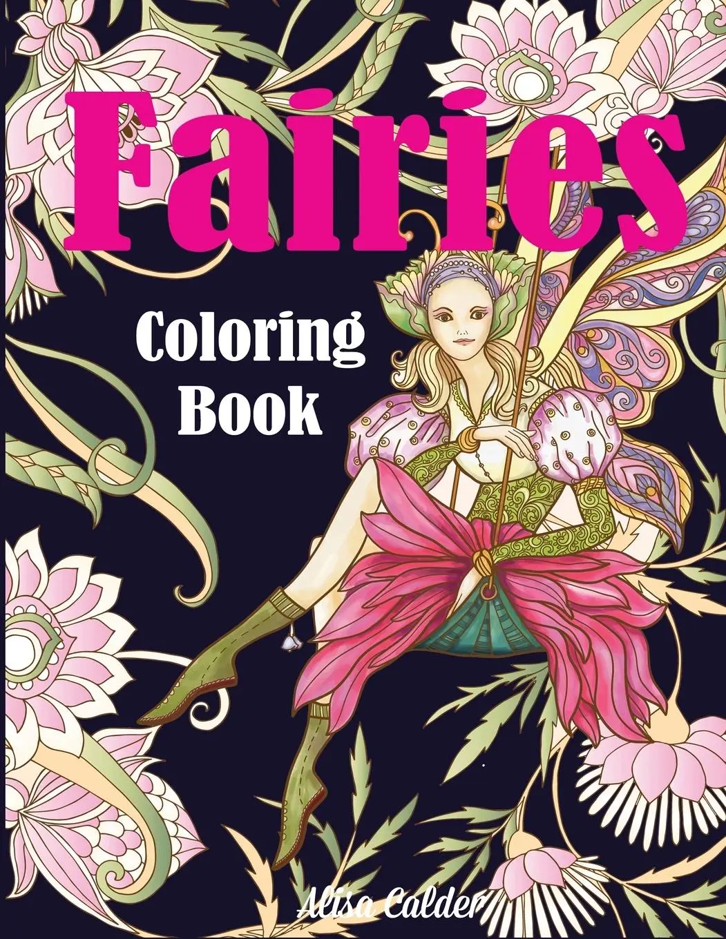 Cover: 9781949651201 | Fairies Coloring Book | Alisa Calder | Taschenbuch | Englisch | 2018
