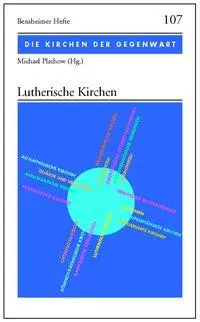 Cover: 9783525871201 | Lutherische Kirchen | Michael Plathow | Taschenbuch | 344 S. | Deutsch