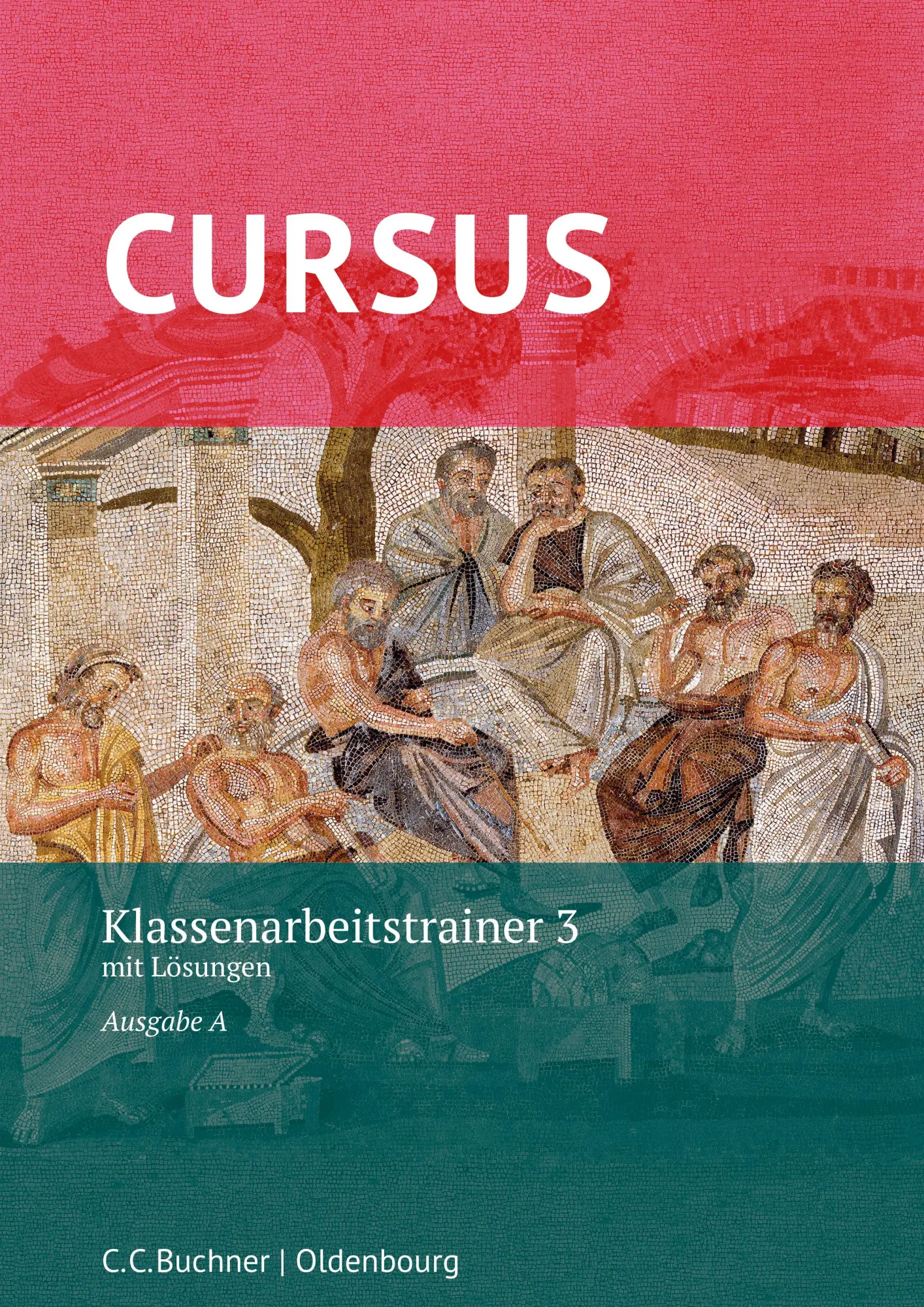 Cover: 9783661401201 | Cursus A Neu Klassenarbeitstrainer 3 | Michael Hotz (u. a.) | Deutsch
