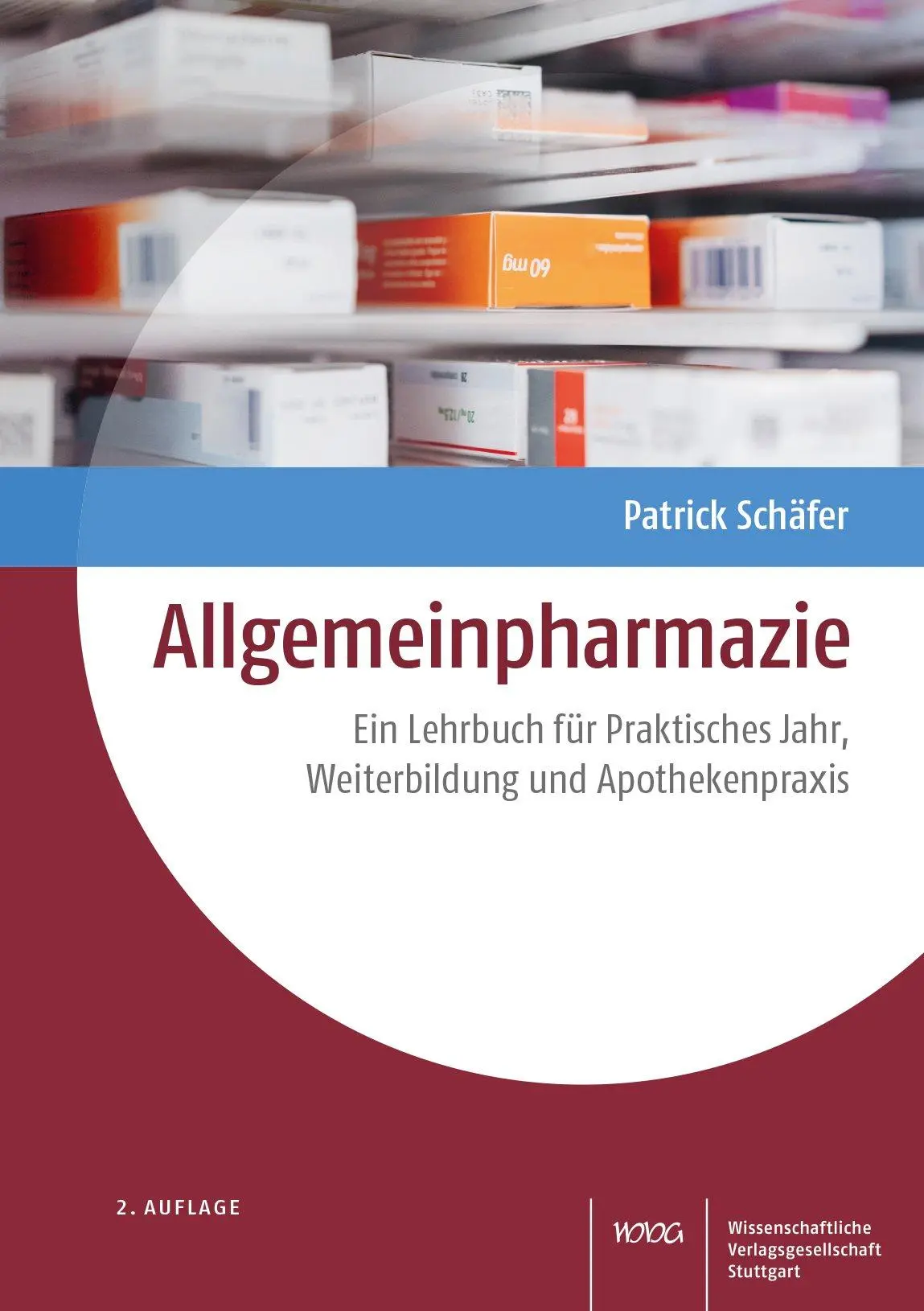 Cover: 9783804741201 | Allgemeinpharmazie | Patrick Schäfer | Buch | XVIII | Deutsch | 2021