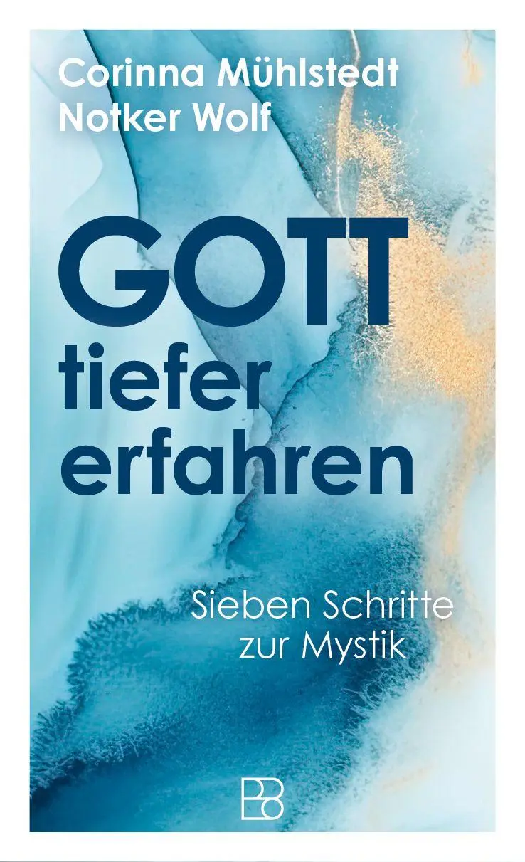Cover: 9783987901201 | Gott tiefer erfahren | Sieben Schritte zur Mystik | Mühlstedt (u. a.)